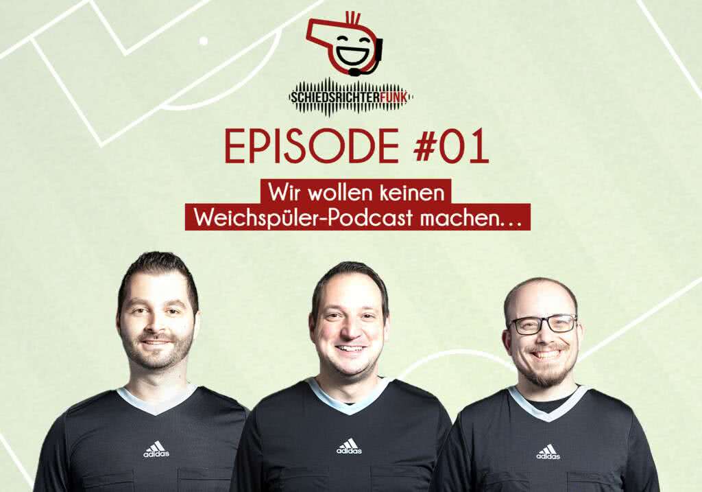 Anpfiff für Schiedsrichterfunk: Schiedsrichter-Podcast geht auf Sendung